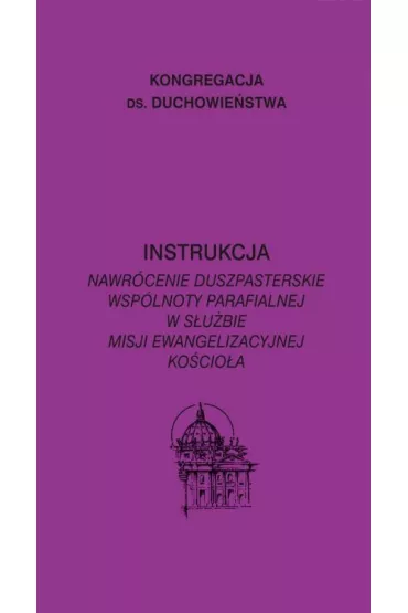 Instrukcja. Nawr�cenie duszpasterskie wsp�lnoty