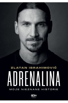 eBook Adrenalina. Moje nieznane historie mobi epub