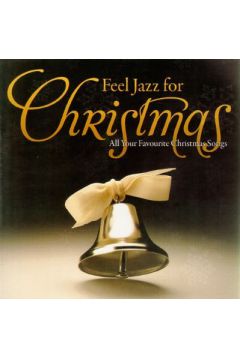 Feel Jazz For Christmas