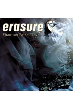 Phantom Bride - Erasure - Erasure