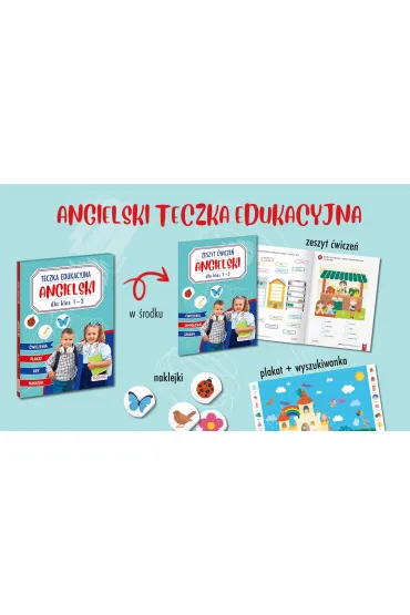 Angielski. Teczka edukacyjna. Dla klas 1-3
