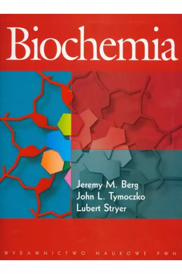 Biochemia - Jeremy Berg, Stryer Lubert, John L. Tymoczko