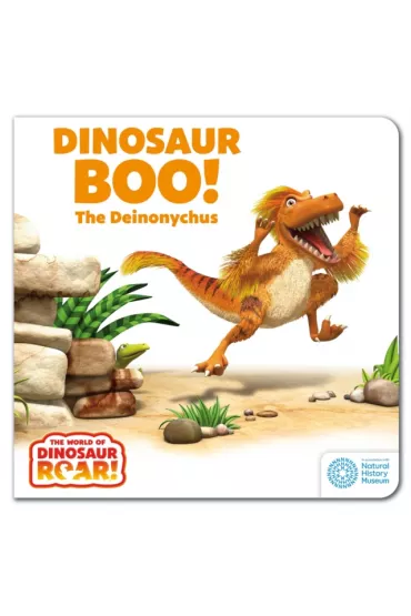 Dinosaur Boo! The Deinonychus - Curtis Peter, Jeanne Willis
