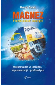 Magnez. Pierwiastek energii, wydanie 3