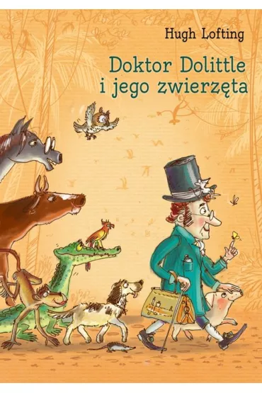 Doktor Dolittle i jego zwierzta - Hugh Lofting