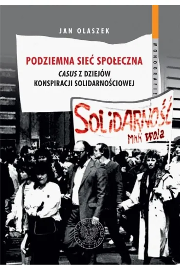 Podziemna sie� spo�eczna - Jan Olaszek