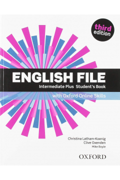 English File 3rd edition. Intermediate Plus. Student's Book with Oxford Online Skills