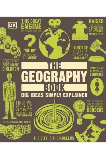 The Geography Book. Big Ideas Simply Explained
