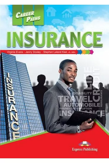 Career Paths. Insurance. Student's Book - Jenny Dooley, Virginia Evans, Stephen Leland Keel