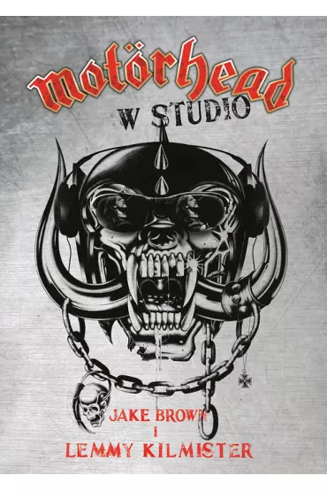 Motorhead w studio - Jake Brown, Kilmister Lemmy