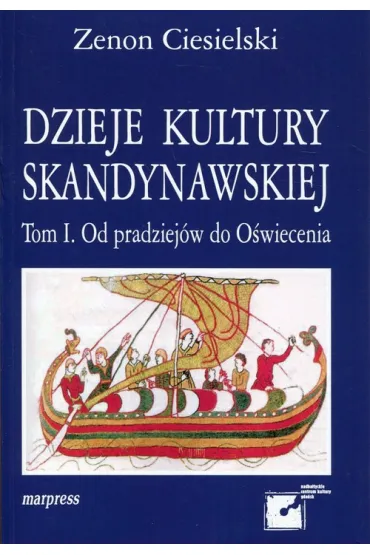 Dzieje Kultury Skandynawskiej Tom 1 - Zenon Ciesielski