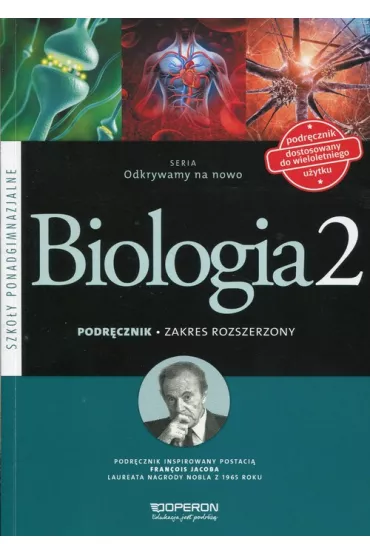 Odkrywamy na nowo. Biologia 2. Podr�cznik. Zakres rozszerzony. Szko�y ponadgimnazjalne - Dawid Kaczmarek, Monika Zaleska-Szczygie�