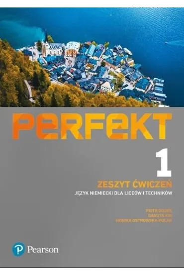 Perfekt 1. Zeszyt �wicze� + kod (Interaktywny zeszyt �wicze�). J�zyk niemiecki dla lice�w i technik�w - Danuta Kin, Monika Ostrowska-Polak, Piotr Dudek