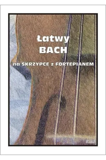 �atwy Bach na skrzypce z fortepianem - M Ko��owicz