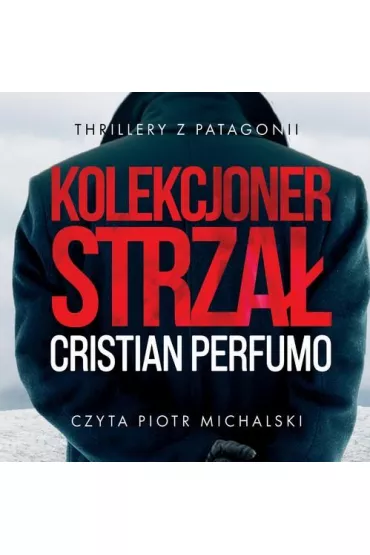 Audiobook Kolekcjoner strza mp3 - Cristian Perfumo
