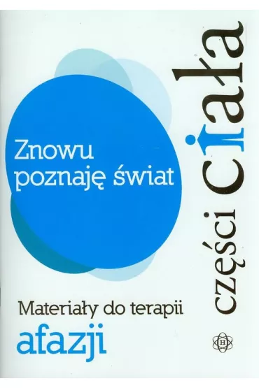 Znowu poznaj� �wiat. Cz�ci cia�a - Magdalena Hinz