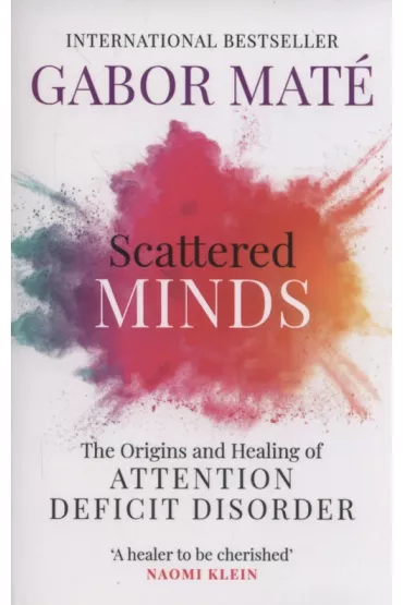 Scattered Minds - Dafaux Marini, Gabor Mate