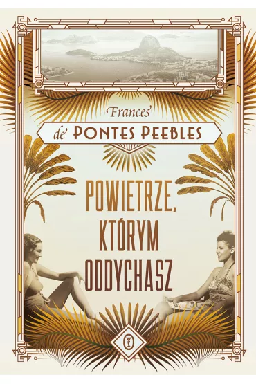 Powietrze, kt�rym oddychasz - Frances de Pontes Peebles
