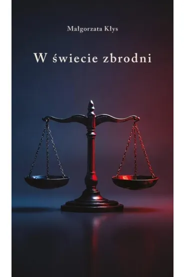 W �wiecie zbrodni - Ma�gorzata K�y�