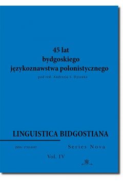 eBook Linguistica Bidgostiana. Series nova. Vol. 4. 45 lat bydgoskiego jzykoznawstwa polonistycznego pdf