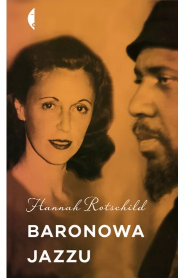 Baronowa jazzu - Hannah Rothschild