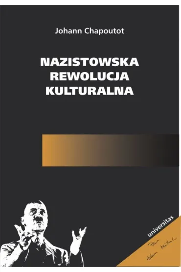 Nazistowska rewolucja kulturalna - Johann Chapoutot
