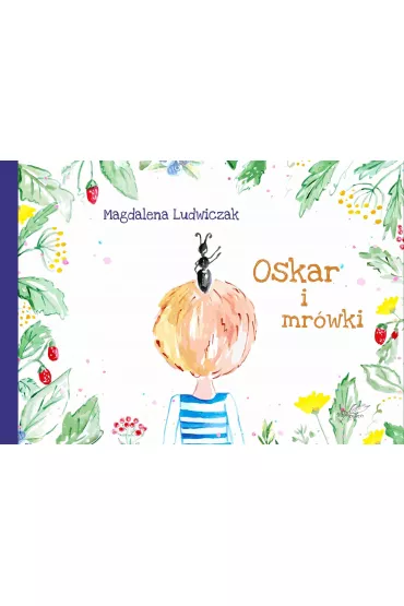 Oskar i mr�wki - Magdalena Ludwiczak