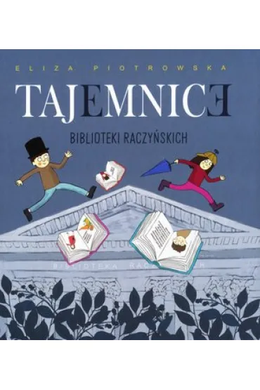 Tajemnice Biblioteki Raczy�skich - Eliza Piotrowska