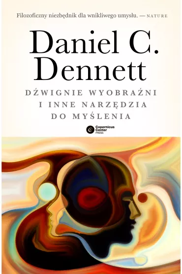 D�wignie wyobra�ni i inne narz�dzia do my�lenia - Daniel C. Dennett