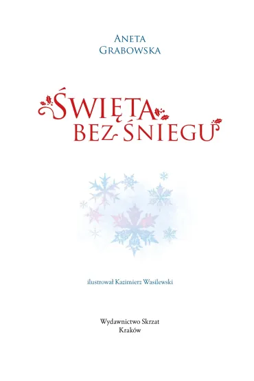 �wi�ta bez �niegu - Kazimierz Wasilewski, Aneta Grabowska