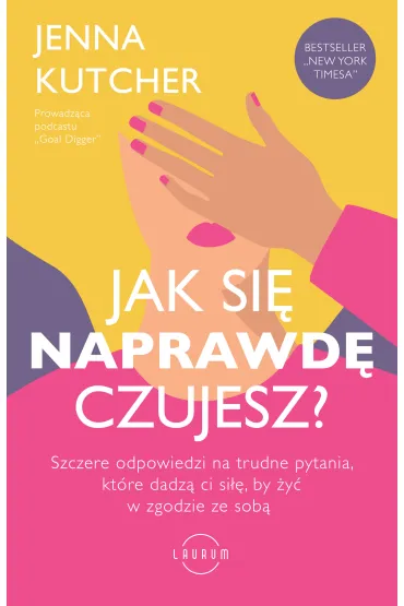 Jak si� NAPRAWD� czujesz? - Jenna Kutcher