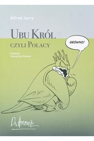 Ubu Kr�l czyli Polacy - Alfred Jarry