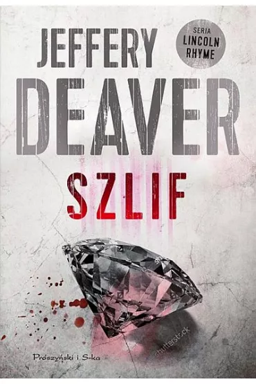 Szlif - Jeffery Deaver