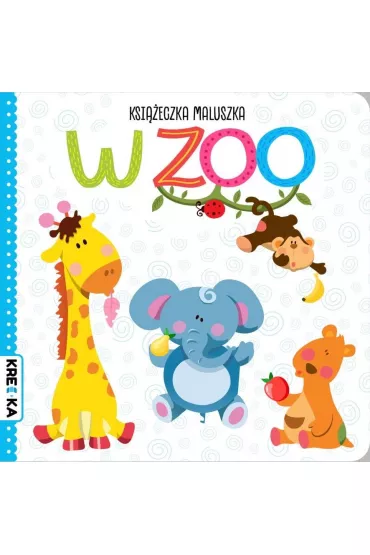 W zoo. Ksi��eczka maluszka