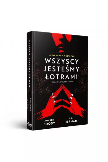 Wszyscy jestemy otrami. Villains. Tom 1 - Amanda Foody, C. L. Herman