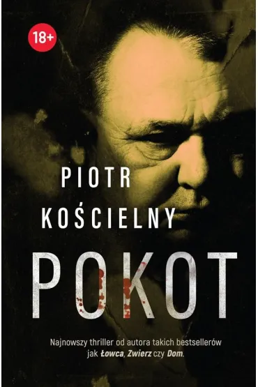 Pokot. Komisarz Sikora. Tom 3 - Piotr Ko�cielny