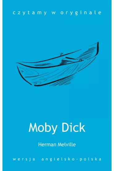 eBook Czytamy w oryginale. Moby Dick mobi epub - Herman Melville