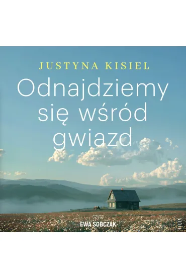 Audiobook Odnajdziemy si� w�r�d gwiazd mp3 - Justyna  Kisiel