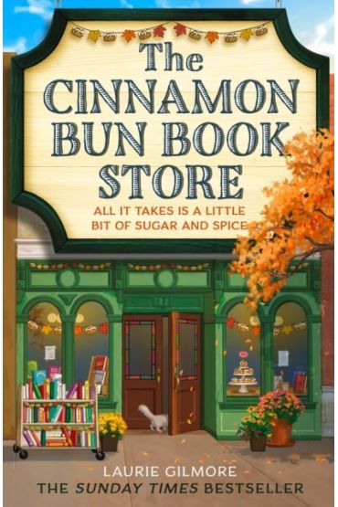 The Cinnamon Bun Book Store. Dream Harbor Book 2