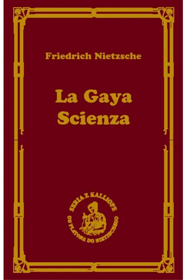 La gaya scienza czyli nauka raduj�ca dusz� - Fryderyk Nietzsche