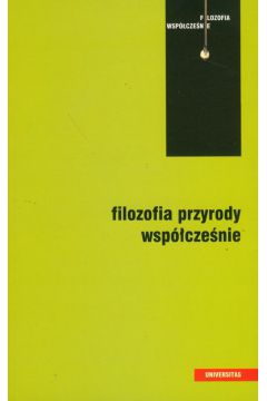 Filozofia przyrody wsp�cze�nie