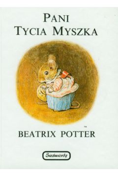 Pani Tycia Myszka - Potter Beatrix