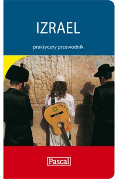 Izrael praktyczny przewodnik - Dylewski Adam - Adam Dylewski