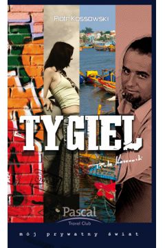Tygiel - Kossowski Piotr - Piotr Kossowski