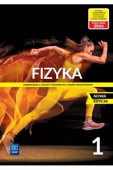 Fizyka 1. Podr�cznik. Liceum i technikum. Zakres rozszerzony