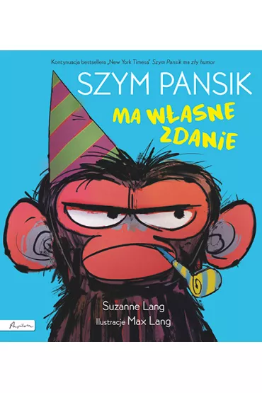 Szym Pansik ma w�asne zdanie - Suzanne  Lang