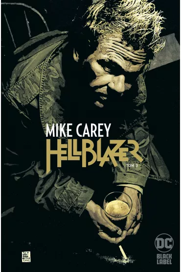 Hellblazer. Tom 3 - Mike Carey
