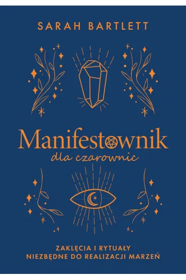 Manifestownik dla czarownic - Sarah Bartlett