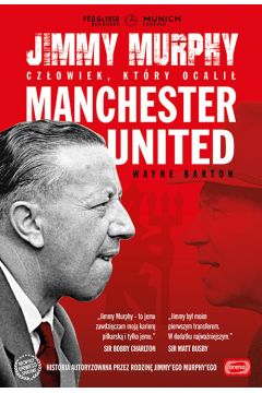 Jimmy Murphy: czowiek, ktry ocali Manchester Un