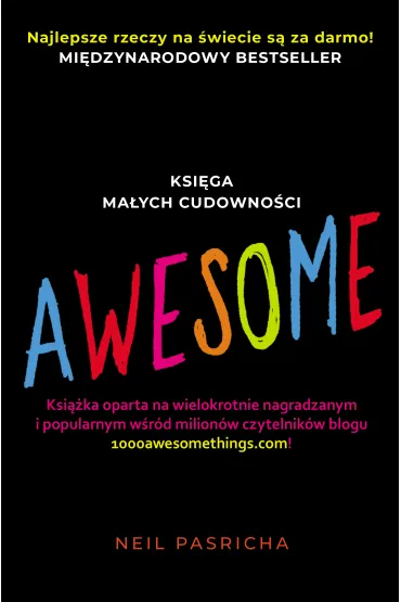 Awesome. Ksi�ga ma�ych cudowno�ci - Neil  Pasricha